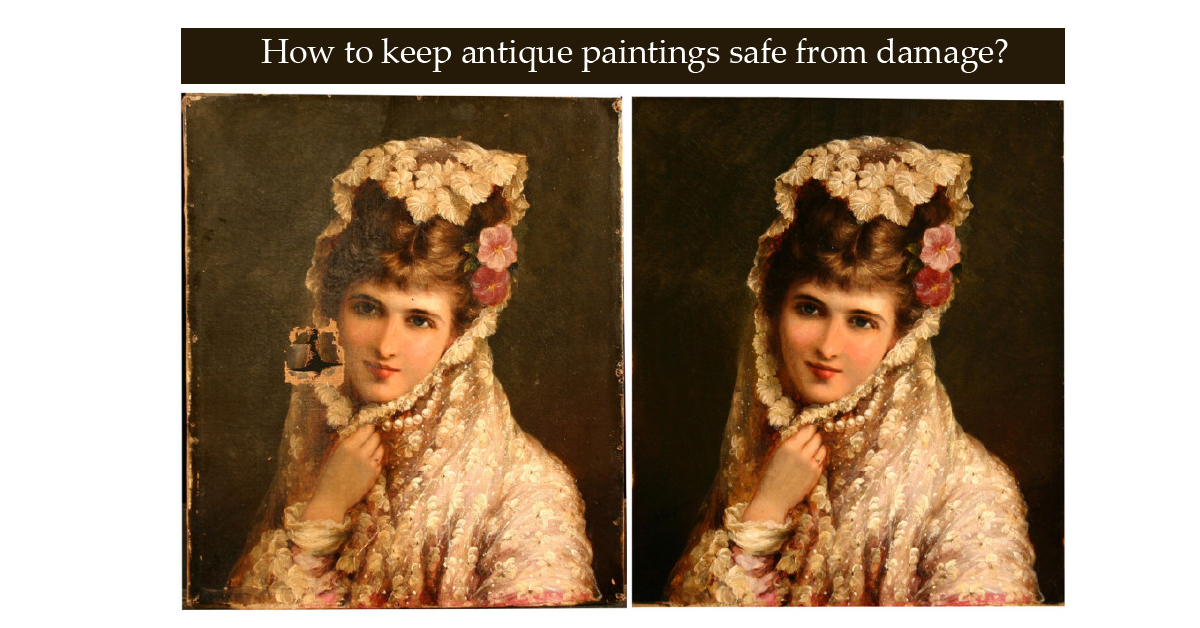 How to keep antique paintings safe from damage?